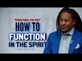 ACCELERATION: HOW To Function In The Spirit[Defeat Satan This Way]•Prophet Lovy