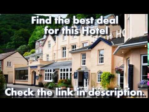 The Bath Hotel Lynmouth - Lynmouth - United Kingdom - YouTube