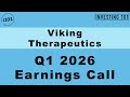 Viking Therapeutics Q1 2026 Earnings Call | Wider $158M Loss As R&amp;D Spend For Obesity Drugs Surges