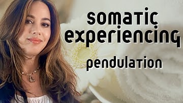 Somatic Experiencing How Does Pendulation Help With Cptsd Trauma Recovery?