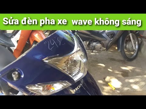 Video hướng dẫn cách sửa đèn pha xe wave 110 không sáng tại... - youtube
