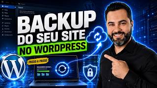 Como fazer backup do seu site em Wordpress? [MANUAL x PLUGINS]