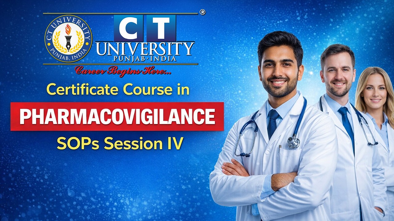 Certificate Course in Pharmacovigilance Session IV
