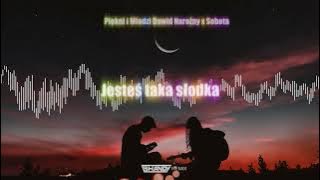 Piękni i Młodzi Dawid Narożny x Sobota - Jesteś taka słodka  (Shandy REMIX)