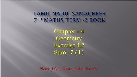 7th maths term 2 book|Chapter 4|Geometry|Exercise 4.2|Sum : 7 ( I)|@JMDMmathschannel
