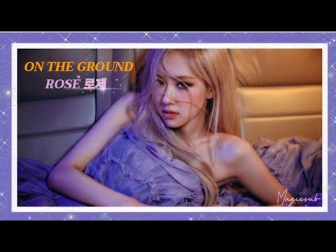 [THAISUB] ON THE GROUND - ROSÈ(로제)