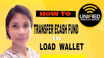 UNIFIED | HOW to TRANSFER ECASH FUND to LOAD WALLET | funding load wallet |Nettosn