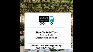 Building Your 6x8 or 8x10 CLICK SUKKAH By Kleins Rentals