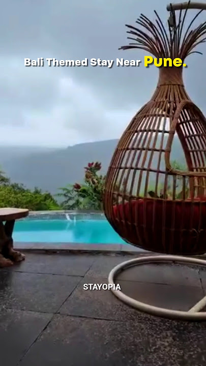 Bali Themed Stay near Mumbai & Pune | one night stay near Pune | Resort near Mumbai for 1 night stay
