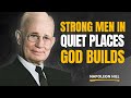 The Hidden Way GOD Builds a Man (Process , Pain , Purpose) | Napoleon Hill