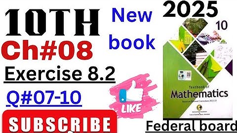 Class 10 Exercise 8.2 Maths Ch 08 NBF | Ex 8.2 class 10 | ex 8.2 math class 10 |ch 8 class 10 NBF