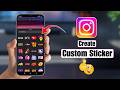How to Create a Custom Sticker on Instagram