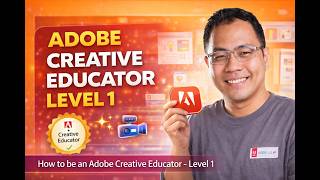 How to be an Adobe Creative Educator - Level 1 (5 minute version)