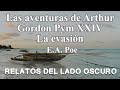 Las aventuras de Arthur Gordon Pym XXIV. Edgar A. Poe| Relato literario| Relatos del lado oscuro