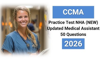 CCMA Practice Test 2026 NHA (NEW) Updated Medical Assistant 50 Questions and Answers
