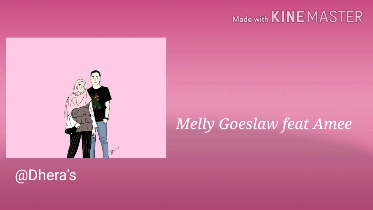 Ketika cinta bertasbih - Melly Goeslaw feat Amee (lyrics) - YouTube