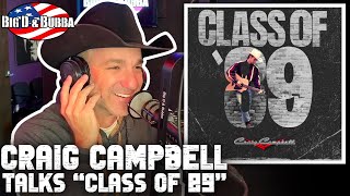 Craig Campbell Talks About His New Album 'Class Of '89' by bigdandbubba 195 views 3 weeks ago 6 minutes, 9 seconds