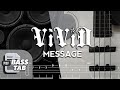 MESSAGE / VIVID【BASS TAB】