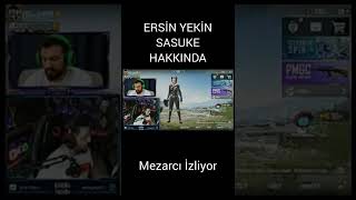 Ersi̇n Yeki̇n Sasuke Hakkinda Konuşuyor.