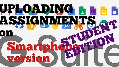 How to Upload Assignment on G-Suite for students. {Smartphone Edition} [ Step- by-step Tutorial]