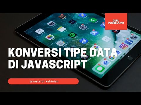14 - Konversi tipe data di javascript