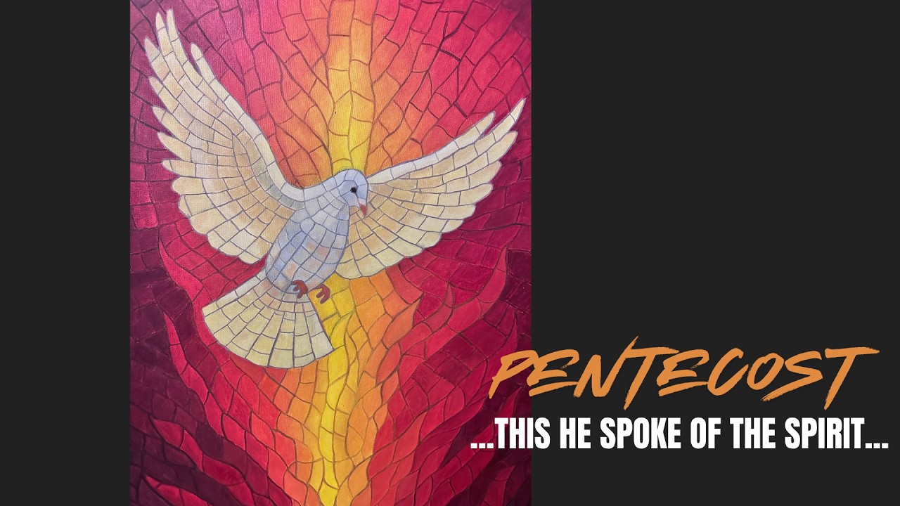 5.24.26 - Pentecost Sunday