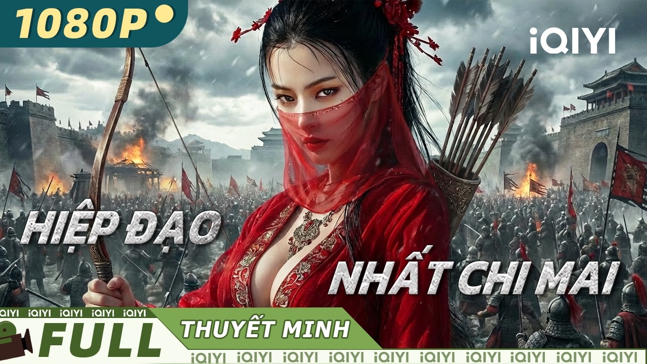 【Thuyết Minh】Hiệp Đạo Nhất Chi Mai🔥💃| Nữ Hoàng Trộm Sexy Trở Lại Giang Hồ! | iQIYI Movie Vietnam