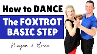 How to Dance the Foxtrot Basic Step