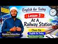 Model Question of Lesson 3  ( At A Railway Station )  || English for Today  || Class Six