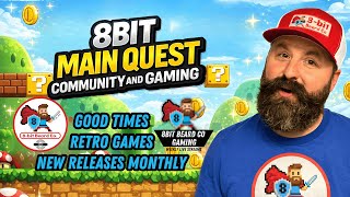 Unboxing...... | Community and Retro Gaming | 8bit Main Quest - Ep. 47