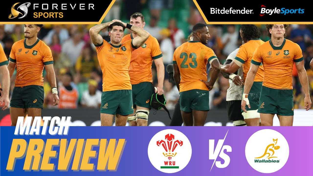 Wales vs Wallabies Preview Rugby World Cup 2023 Forever Rugby YouTube