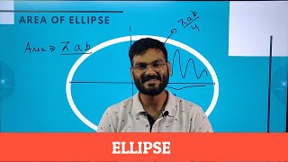 Class 11 | Mathematical Tools 6 | Ellipse