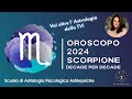 OROSCOPO 2024 PER LO SCORPIONE  - strategie per vivere meglio il 2024