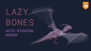 Lazy Bones - auto rigging addon