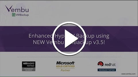 Enhanced Hyper-V Backup using Vembu VMBackup v3.5!