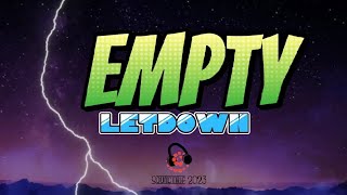 Letdown-Empty (Lyrics) #letdown #empty #subscribe #viral #tiktok #soundtrip2023