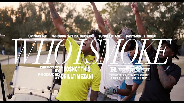 Spinabenz, Whoppa Wit Da Choppa, Yungeen Ace, & FastMoney Goon - Who I Smoke (Official Music Video)