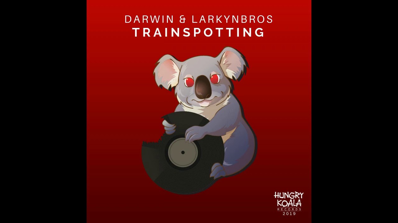 Darwin, Larkynbros - Trainspotting
