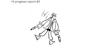 Progress report #2