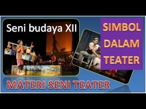 SIMBOL DALAM TEATER | materi teater kelas 12