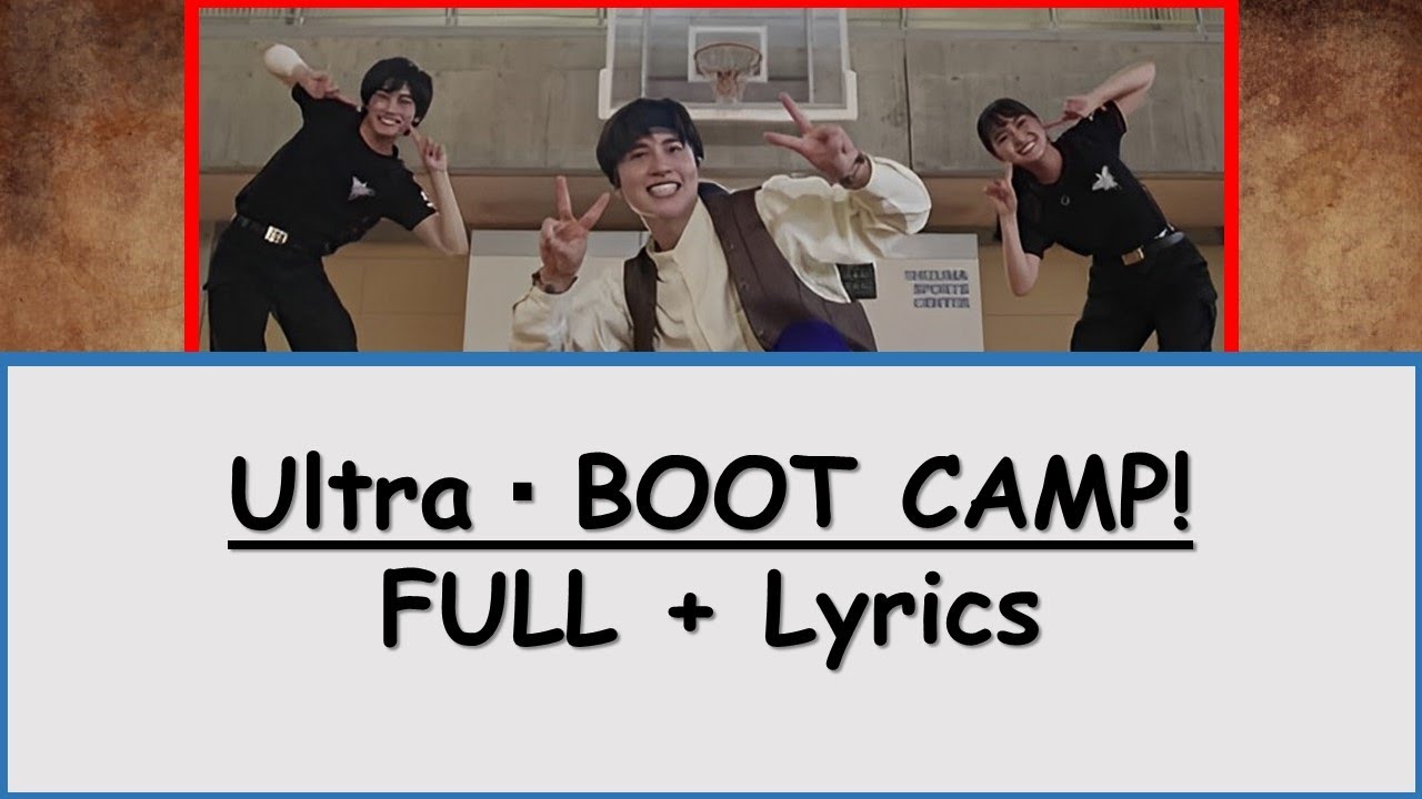 [Ultra・BOOT CAMP! - Ribut (Shimba Tsuchiya) full + lyrics] Ultraman ...