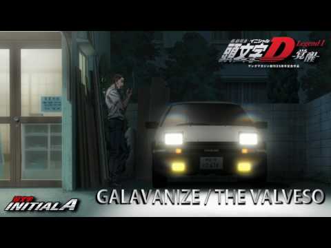 INITIALD : Legend 1 OST - GALAVANIZE / The Valves