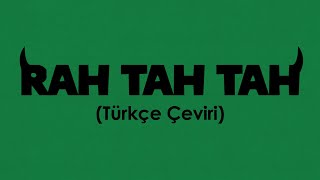 Tyler, The Creator - Rah Tah Tah (Türkçe Çeviri)