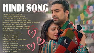 ROMANTIC HINDI LOVE SONGS | Non stop Love Mashup Of Arijit Singh Atif Aslam Armaan Malik...
