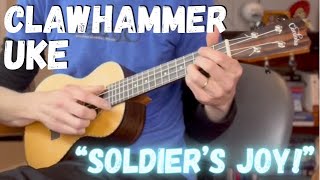 Clawhammer Uke and 3 Finger Banjo: Soldiers Joy