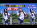 CEPAK CEPAK JEDER REBORN ! FYP TIKTOK SET FIRE TO THE RAIN