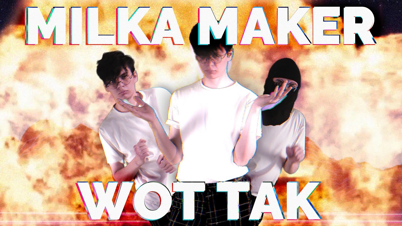 WOT TAK - Milka Maker | Shazam