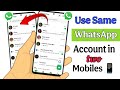 Ek WhatsApp 2 Mobile Me Kaise Chalaye | ek number se do whatsapp kaise chalaye | whatsapp trick