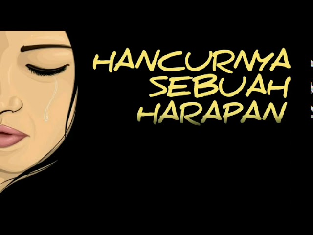 RHAPSODIA - HANCURNYA SEBUAH HARAPAN - lirik class=