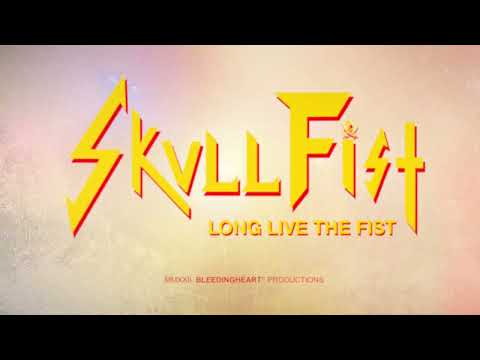 Skull Fist - Long Live the Fist (2022)